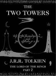 The Two Towers (The Lord of the Rings, Book 2) by J. R. R. Tolkien