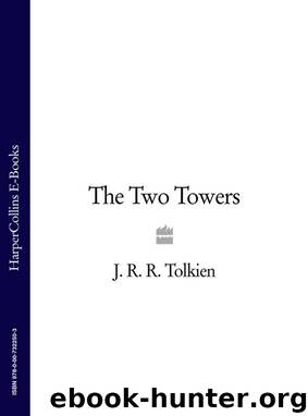 The Two Towers by Tolkien J.R.R