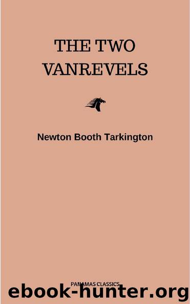 The Two Vanrevels by Newton Booth Tarkington