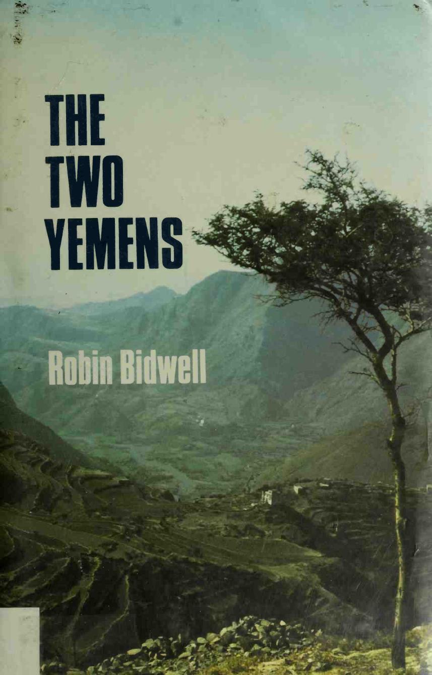 The Two Yemens by Robin Leonard Bidwell