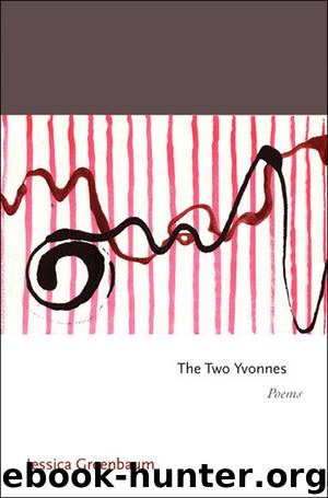 The Two Yvonnes by Greenbaum Jessica