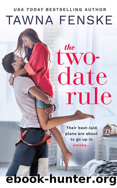 The Two-Date Rule by Tawna Fenske