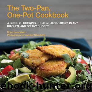 The Two-Pan, One-Pot Cookbook by Hope Korenstein