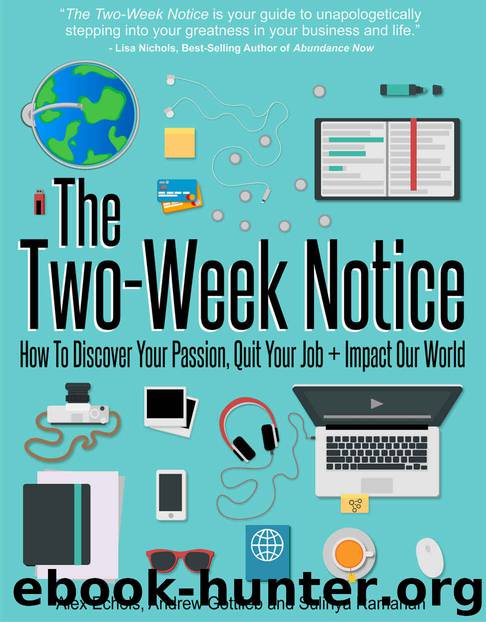 The Two-Week Notice by Echols Alex & Gottlieb Andrew & Ramanan Sulinya