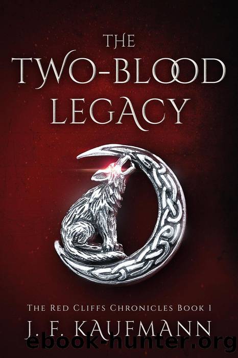The Two-blood Legacy by J. F. Kaufmann