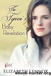 The Tycoon's Baby Revelation by Elizabeth Lennox