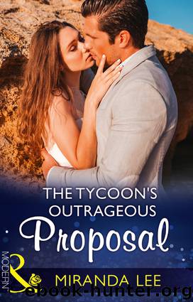 The Tycoon's Outrageous Proposal by Miranda Lee