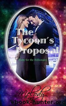 The Tycoon's Proposal by Melody Anne