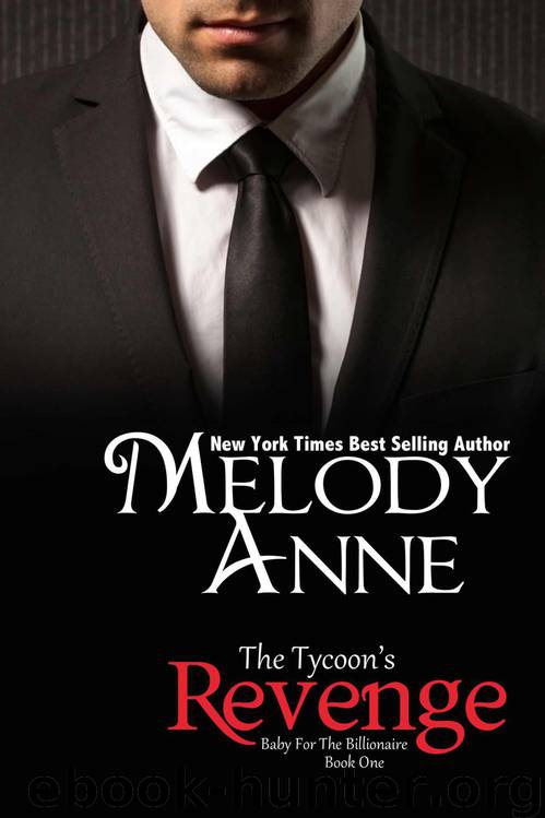 The Tycoon's Revenge (Baby for the Billionaire - Book One)
