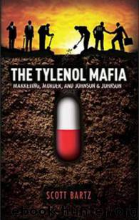 The Tylenol Mafia by Scott Bartz