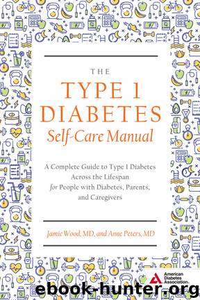 The Type 1 Diabetes Self-Care Manual by Jamie Wood