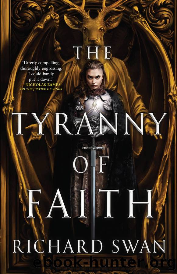 The Tyranny of Faith by Richard Swan