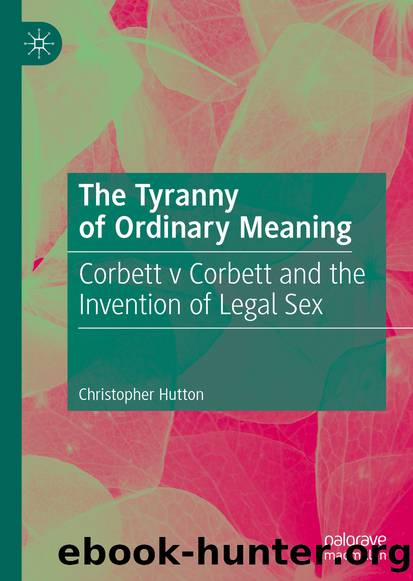 The Tyranny of Ordinary Meaning by Christopher Hutton