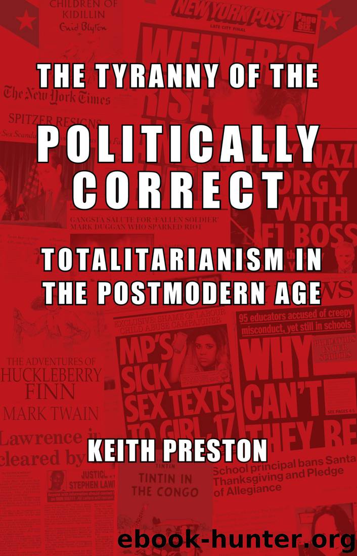 The Tyranny of the Politically Correct by Keith Preston