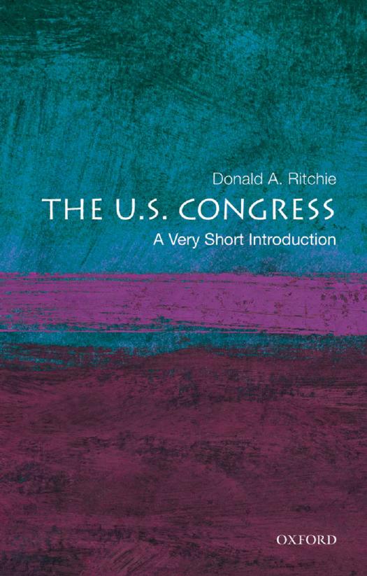 The U.S. Congress: A Very Short Introduction (Very Short Introductions) by Donald A. Ritchie