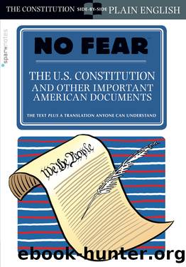 The U.S. Constitution and Other Important American Documents by SparkNotes
