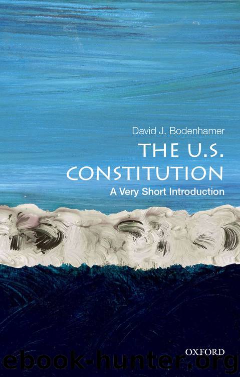 The U.S. Constitution by David J. Bodenhamer