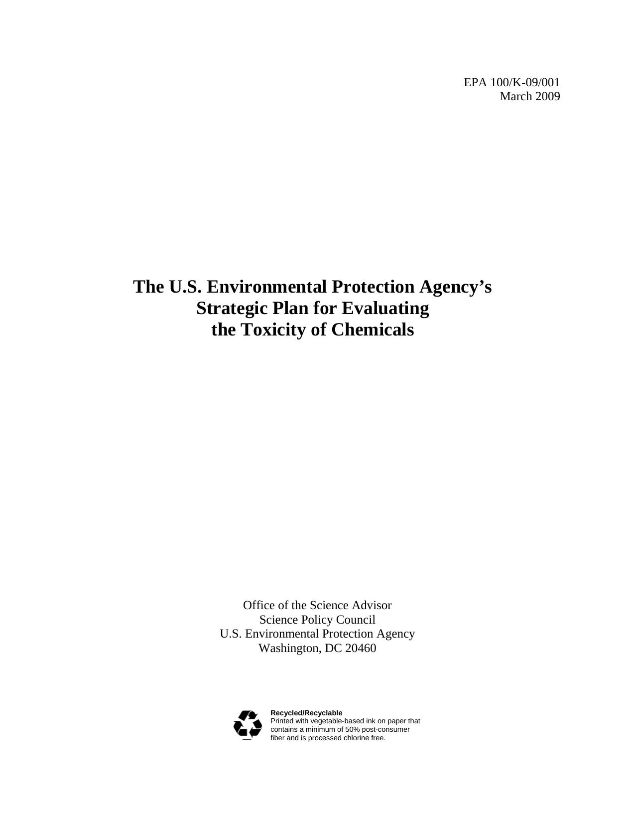 The U.S. Environmental Protection Agencyâs Strategic Plan for Evaluating the Toxicity of Chemicals by Firestone M. Kavlock R. et al