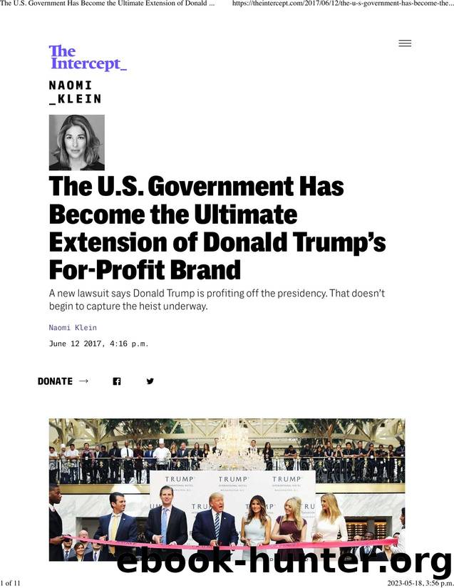 The U.S. Government Has Become the Ultimate Extension of Donald Trumpâs For-Profit Brand - The Intercept by The Government Has Become the Extension of Trump’s Brand (2017)
