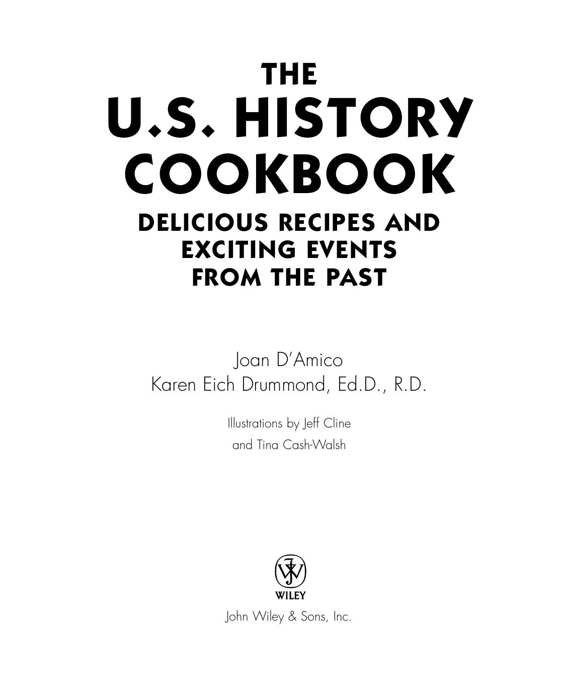 The U.S. History Cookbook by Joan D'Amico