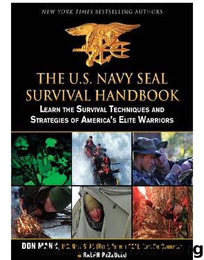 The U.S. Navy SEAL Survival Handbook by Don Mann Ralph Pezzullo