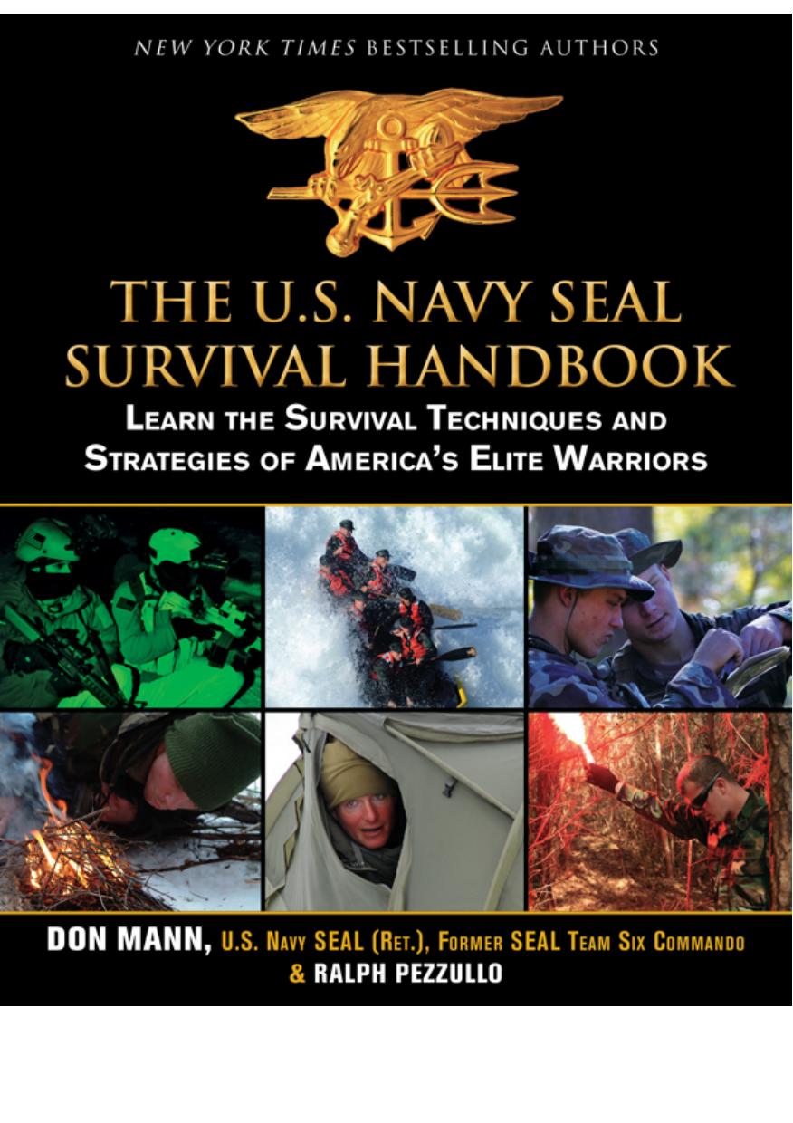 The U.S. Navy SEAL Survival Handbook by Pezzullo Ralph Mann Don