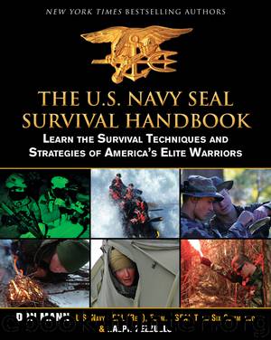 The U.S. Navy Seal Survival Handbook by Don Mann & Ralph Pezzullo