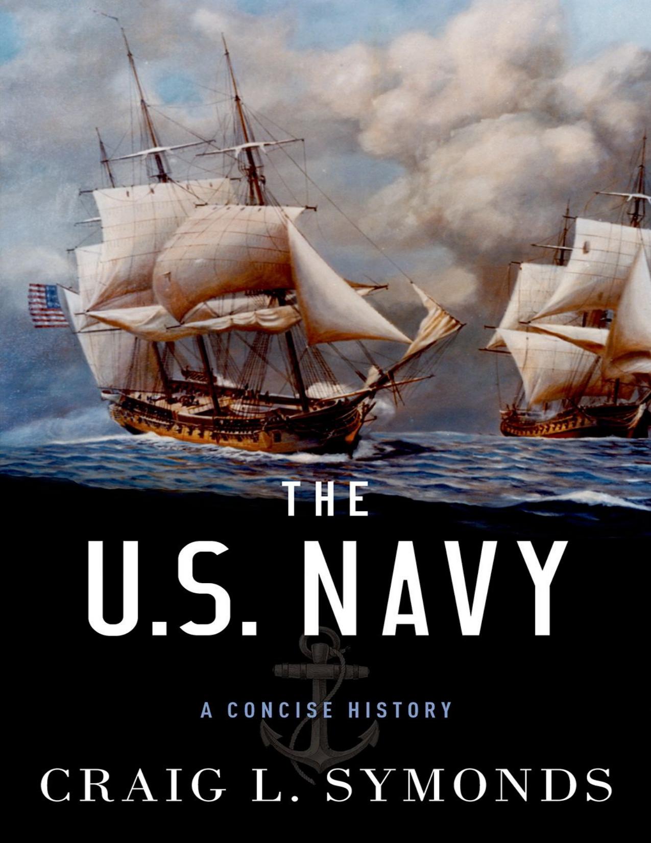 The U.S. Navy by Craig L. Symonds