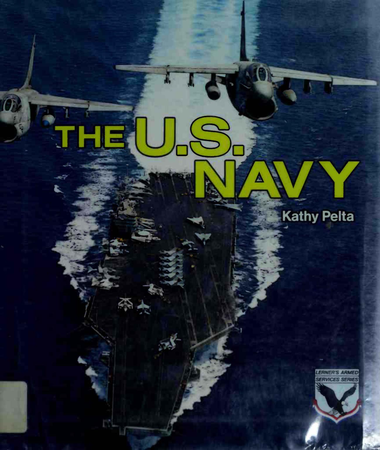 The U.S. Navy by Kathy Pelta
