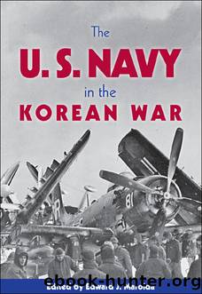 The U.S. Navy in the Korean War by Edward Marolda