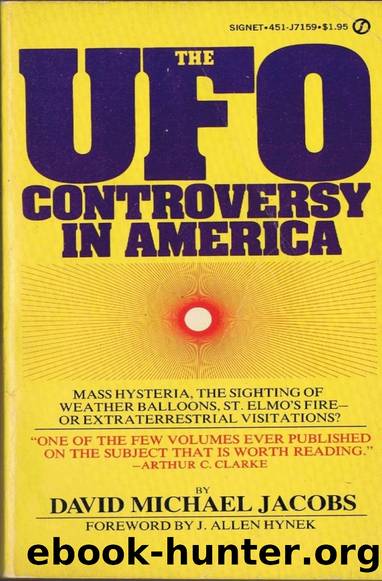 The UFO Controversy In America by David M. Jacobs