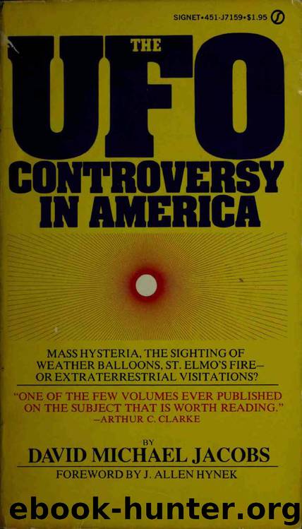 The UFO Controversy in America by David M. Jacobs