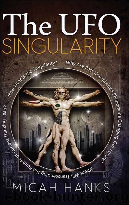 The UFO Singularity by Hanks Micah