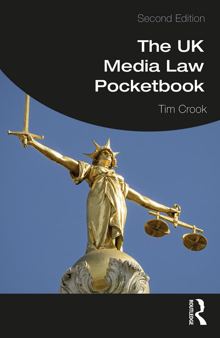The UK Media Law Pocketbook by Tim Crook