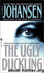 The Ugly Duckling by Iris Johansen