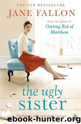The Ugly Sister by Jane Fallon