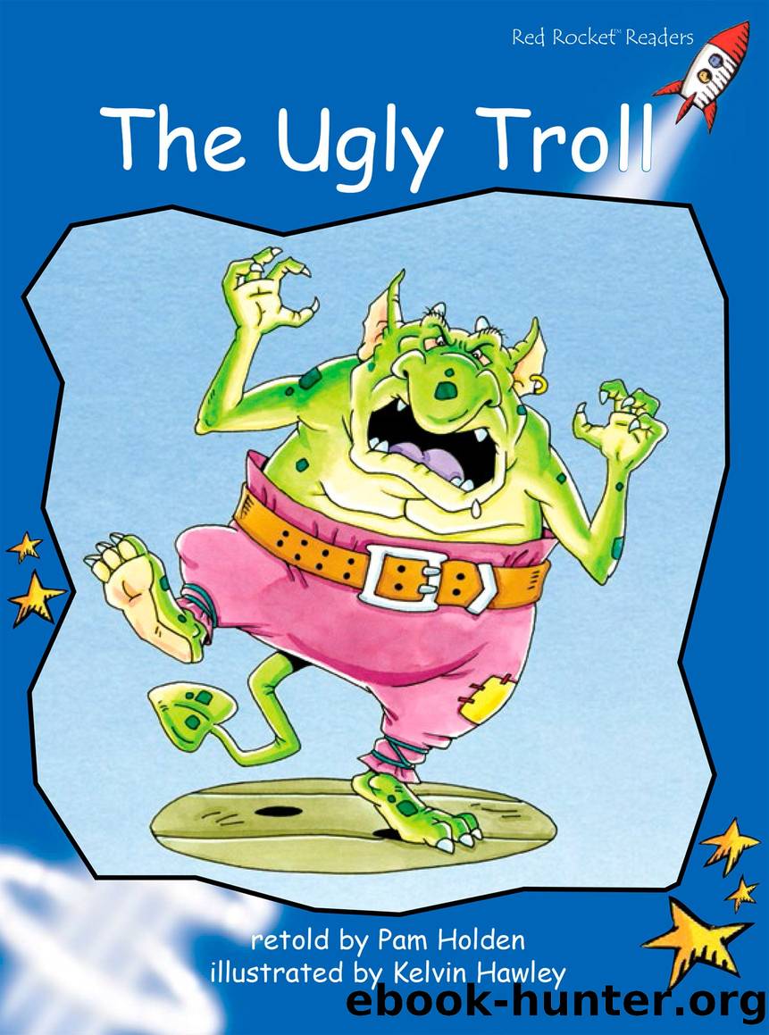 The Ugly Troll by Pam Holden