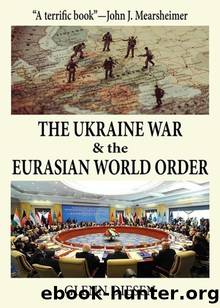 The Ukraine War & the Eurasian World Order by Glenn Diesen