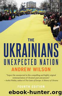 The Ukrainians by Andrew Wilson