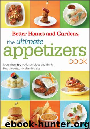 The Ultimate Appetizers Book by Better Homes & Gardens