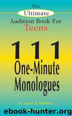 The Ultimate Audition Book for Teens, Volume 1 by Janet Milstein