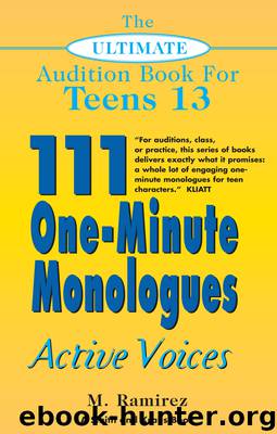 The Ultimate Audition Book for Teens, Volume 13 by Marco Ramirez