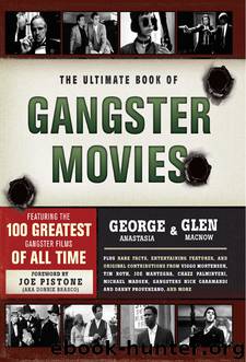 The Ultimate Book of Gangster Movies by George Anastasia