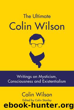 The Ultimate Colin Wilson by Colin Stanley