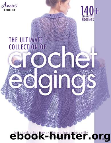 The Ultimate Collection of Crochet Edgings by Belinda Carter