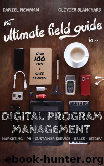 The Ultimate Field Guide to Digital Program Management by Newman Daniel & Blanchard Olivier