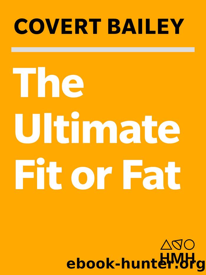 The Ultimate Fit Or Fat by Covert Bailey
