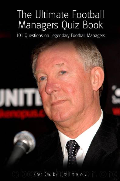 The Ultimate Football Managers Quiz Book by Nigel Freestone