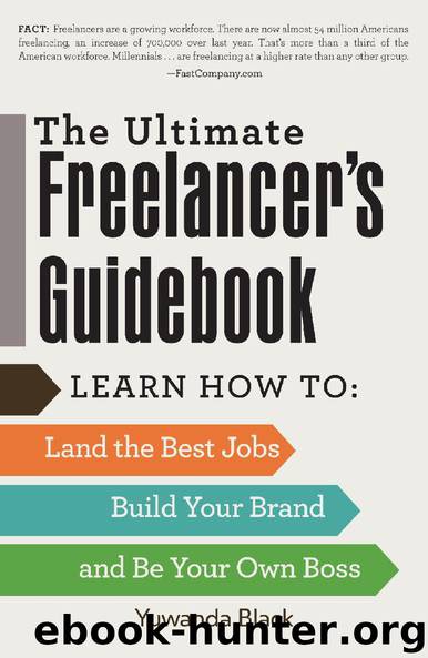 The Ultimate Freelancer's Guidebook by Yuwanda Black