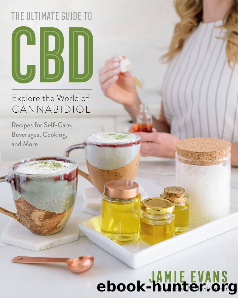 The Ultimate Guide to CBD by Evans Jamie;
